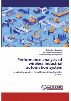 Performance analysis of wireless industrial automation system