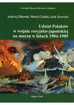 Udział Polaków w wojnie rosyjsko japońskiej na morzu w latach  1904 - 1905
