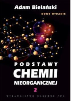 Podstawy chemii nieorganicznej tom 2