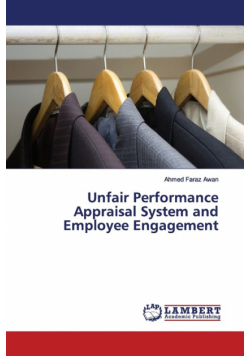 Unfair Performance Appraisal System and Employee Engagement