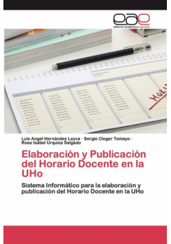 Elaboración y Publicación del Horario Docente en la UHo
