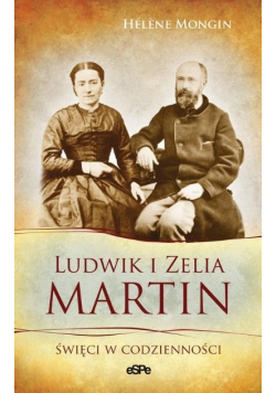 Ludwik i Zelia Martin