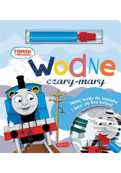 Tomek i przyjaciele. Wodne czary-mary