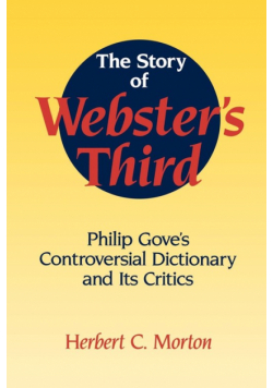 The Story of Webster's Third