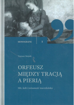 Orfeusz miedzy tracją a Pierią