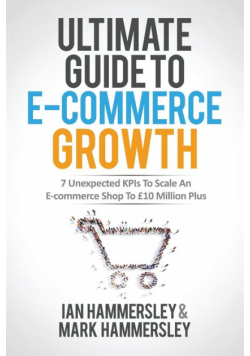 Ultimate Guide To E-commerce Growth