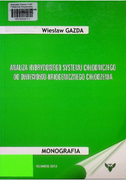 Analiza Hybrydowego Systemu  chłodniczego