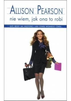Nie wiem jak ona to robi Wydanie kieszonkowe
