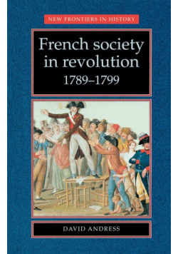 French society in revolution 1789-1799