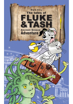 The Tales of Fluke and Tash - Ancient Greece Adventure