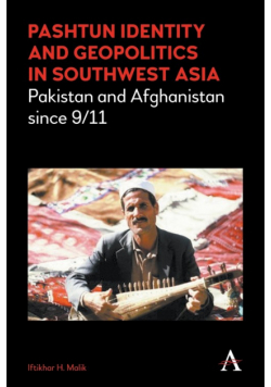 Pashtun Identity and Geopolitics in Southwest Asia