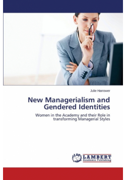 New Managerialism and Gendered Identities