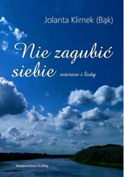 Nie zagubić siebie