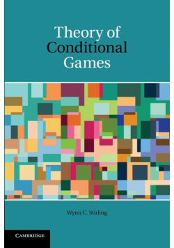 Theory of Conditional Games