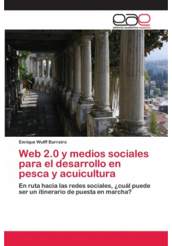Web 2.0 y medios sociales para el desarrollo en pesca y acuicultura