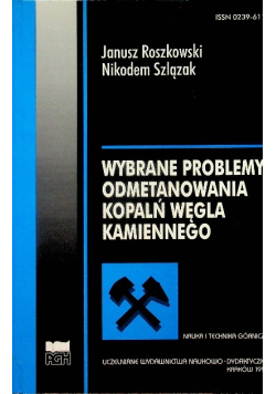 Wybrane problemy odmetanowania kopalń węgla kamiennego