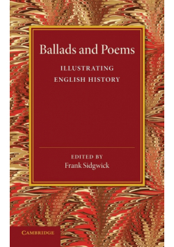 Ballads and Poems Illustrating English History
