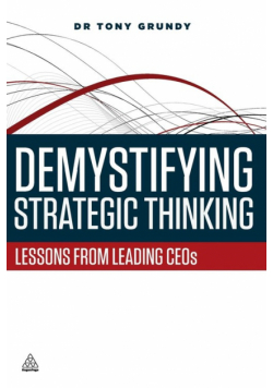 Demystifying Strategic Thinking