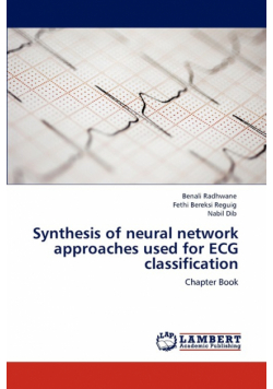 Synthesis of Neural Network Approaches Used for ECG Classification