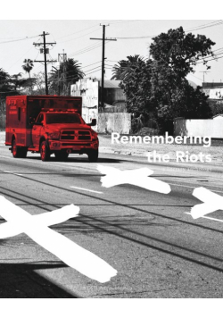 Remembering the Riots