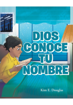 Dios Conoce Tu Nombre