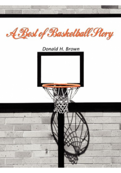 A Best of Basketball Story