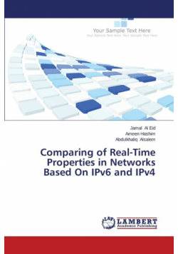 Comparing of Real-Time Properties in Networks Based On IPv6 and IPv4