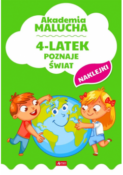 Akademia malucha. 4-latek poznaje świat