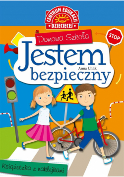 Domowa szkoła. Jestem bezpieczny