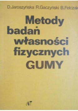 Metody badań właściwości fizycznych gumy