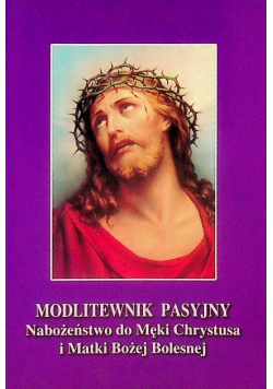 Modlitewnik pasyjny Nabożeństwo do Męki Chrystusa