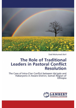The Role of Traditional Leaders in Pastoral Conflict Resolution