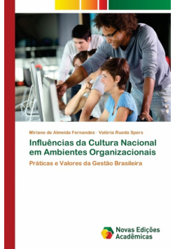 Influências da Cultura Nacional em Ambientes Organizacionais