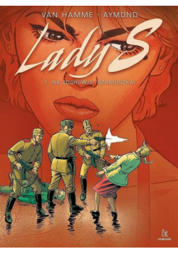 Lady S. T.1 Na zdorowje, Szaniuszka!