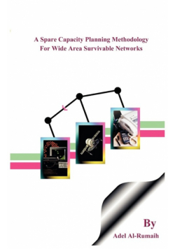 A Spare Capacity Planning Methodology for Wide Area Survivable Networks