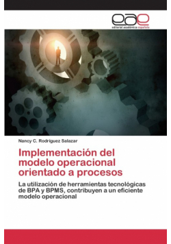 Implementación del modelo operacional orientado a procesos