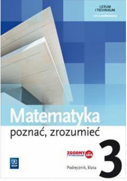 Matematyka LO 3 Poznać, zrozumieć Podr. ZP WSiP