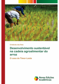 Desenvolvimento sustentável na cadeia agroalimentar do arroz