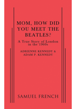 Mom, How Did You Meet the Beatles?