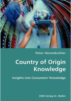 County of Origin Knowledge- Insights into Consumers' Knowledge