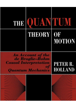 The Quantum Theory of Motion