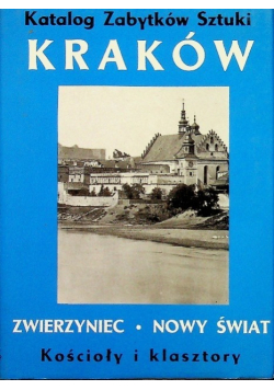 Katalog Zabytków Sztuki Kraków Zwierzyniec Nowy świat