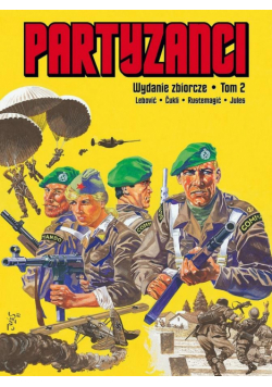Partyzanci. Wydanie zbiorcze T.2