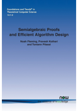Semialgebraic Proofs and Efficient Algorithm Design