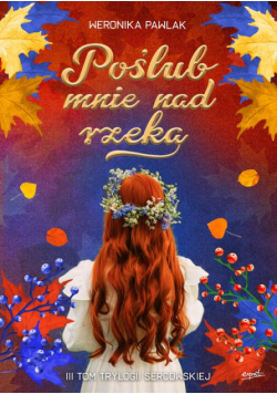 Poślub mnie nad rzeką