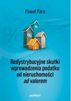 Redystrybucyjne skutki wprowadzenia podatku od..