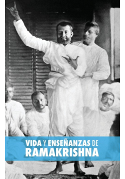 Vida y Enseñanzas de Ramakrishna