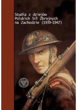 Studia z dziejów Polskich Sił Zbrojnych na zach.