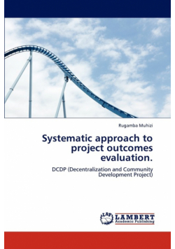 Systematic Approach to Project Outcomes Evaluation.