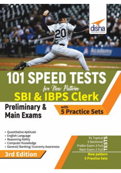 101 Speed Tests for New Pattern SBI & IBPS Clerk Preliminary & Main Exams with 5 Practice Sets 3rd Edition